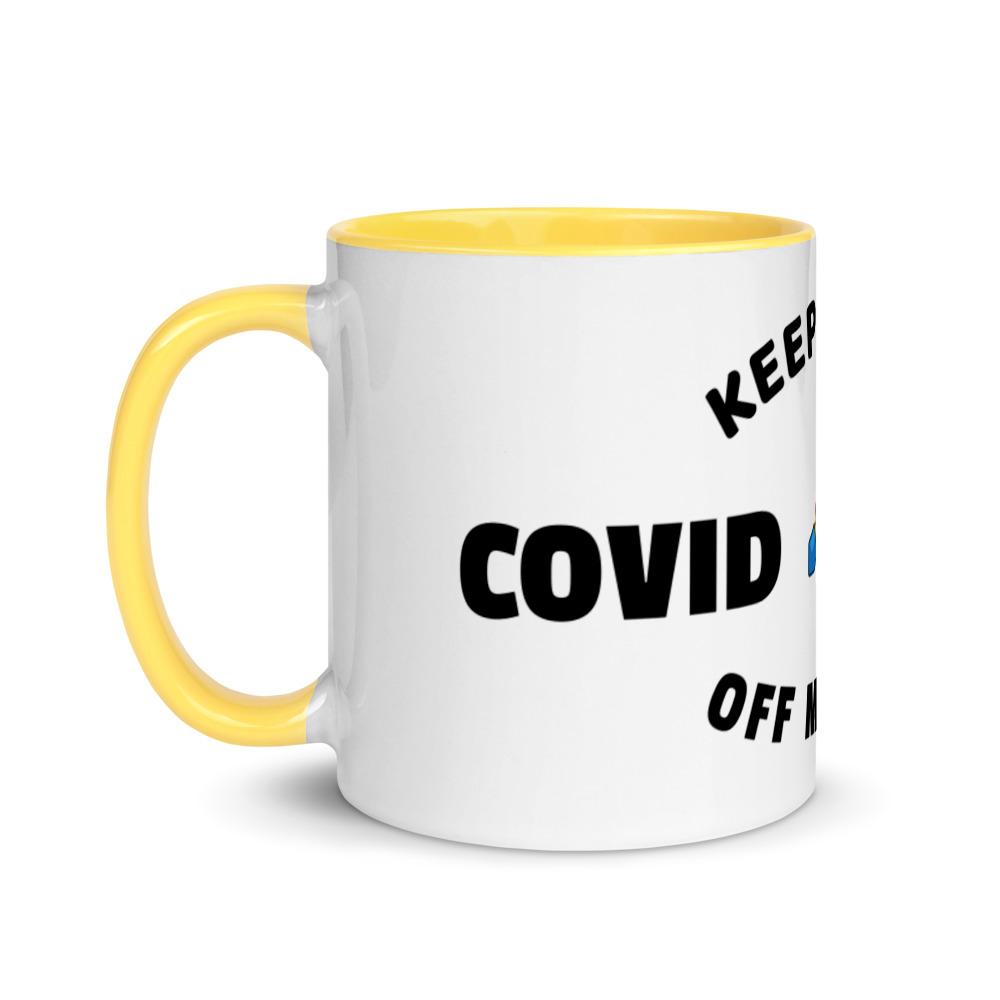 Keep your COVID hands off my mug