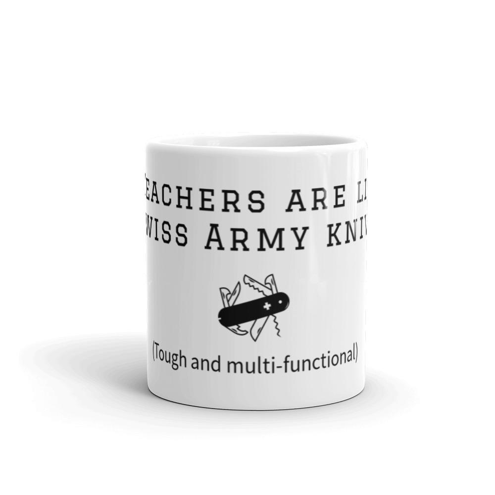 Teachers are like Swiss Army knives - tough and multi-functional